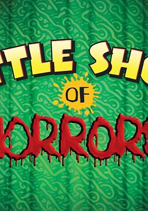 Little Shop of Horrors
